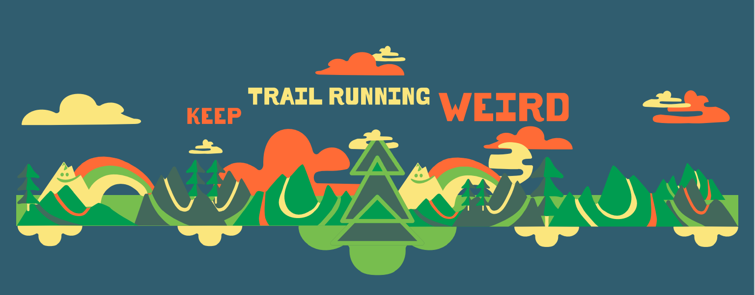 Keep Trail Running Weird Awards 2022