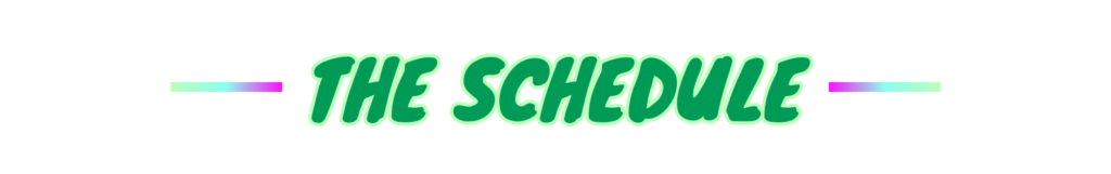 The Schedule