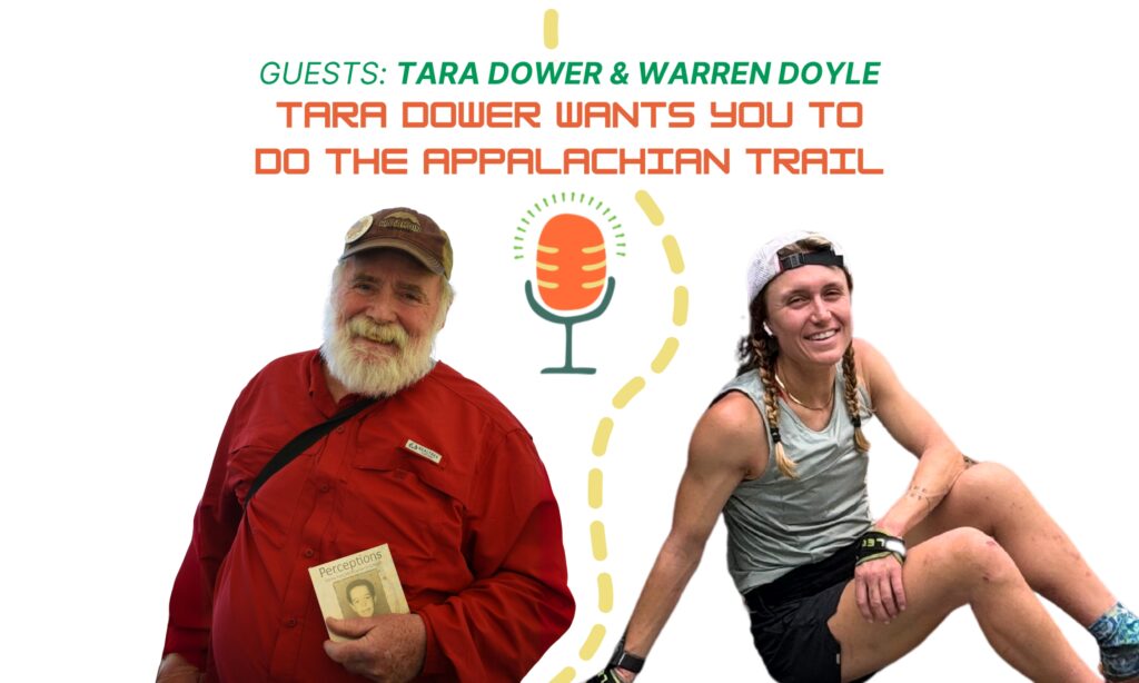 Tara Dower Wants YOU To Do the Appalachian Trail 1 https://podfollow.com/the-trailhead/episode/29831f24172a106296f9fc78d0a5be2d02a8eb87/view