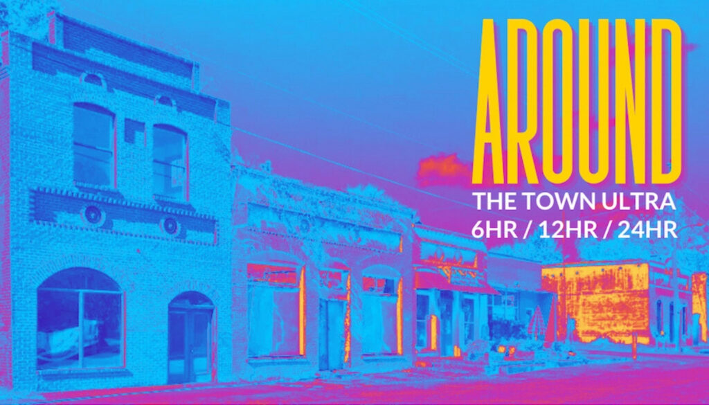 Around the Town Ultra 6, 12, & 24 Hour Run