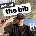 Behind the Bib: Hyner Trail Challenge 1 Behind the Bib: Hyner Trail Challenge